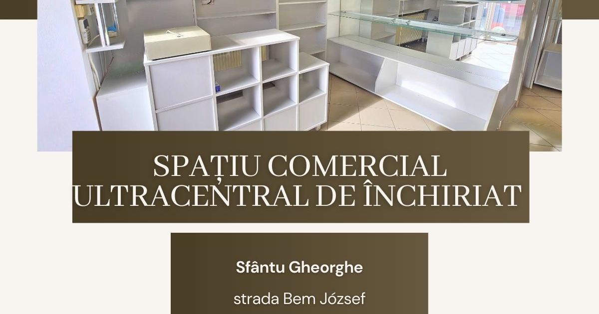 Spațiu comercial ultracentral de închiriat în Sfântu Gheorghe!