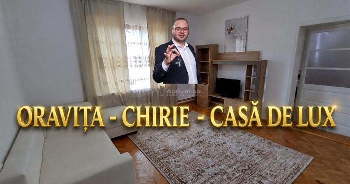Oravita | Casa Moderna de Inchiriat | Gata de Mutare | Complet Mobilata si Utila