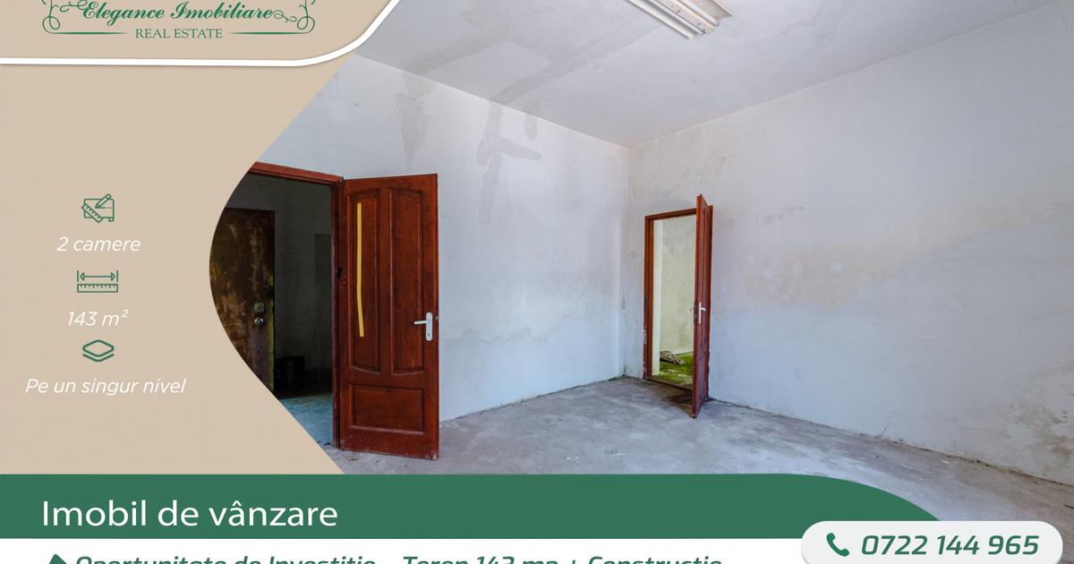 Oportunitate de Investiție – Teren 143 mp + Construcție, zona Centrala, Arad