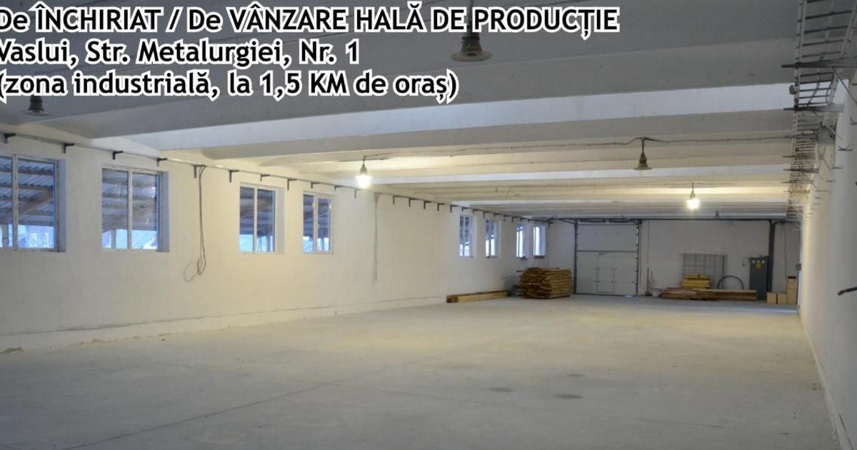 Hala productie, zona Industriala, Vaslui